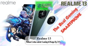 Realme 13 Pilihan Cerdas untuk Gaming di Harga Rp 2,9 Juta