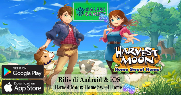 Rilis di Android & iOS Harvest Moon Home Sweet Home