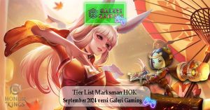 Tier List Marksman HOK September 2024 versi Galeri Gaming