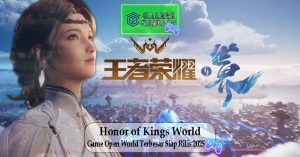 Honor of Kings World Game Open World Terbesar Siap Rilis 2025