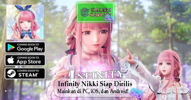 Infinity Nikki Siap Dirilis Segera Mainkan di PC iOS dan Android