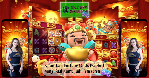 Keunikan Fortune Gods PG Soft yang Buat Kamu Jadi Penasaran