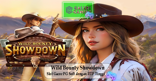 Wild Bounty Showdown Slot Gacor PG Soft dengan RTP Tinggi