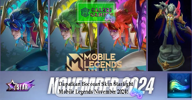 Dapatkan Bocoran Skin Starlight Mobile Legends November 2024