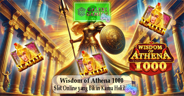 Wisdom of Athena 1000 Slot Online yang Bikin Kamu Hoki