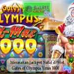 Merasakan Jackpot Natal di Slot Gates of Olympus Xmas 1000