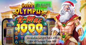 Merasakan Jackpot Natal di Slot Gates of Olympus Xmas 1000