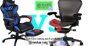 Pilih Kursi Gaming atau Kursi Kantor Temukan yang Tepat