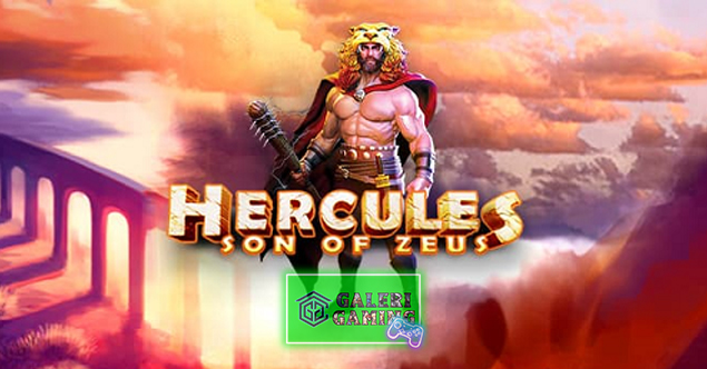 Gaspol! Main Hercules Son of Zeus dan Raih Kemenangan Dewa!