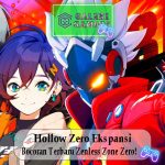 Hollow Zero Ekspansi Bocoran Terbaru Zenless Zone Zero