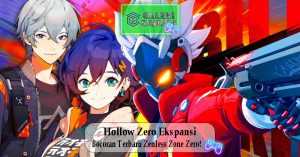 Hollow Zero Ekspansi Bocoran Terbaru Zenless Zone Zero