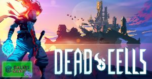 Dead Cells: Ketegangan Tak Terhenti dalam Dunia Roguelike!